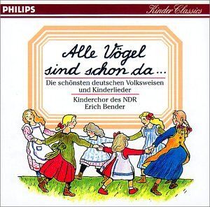 Kinderchor des NDR - Alle Vögel sind schon da... - Die schönsten deutschen Volksweisen und Kinderlieder - Preis vom 11.10.2026 03:10:56 h