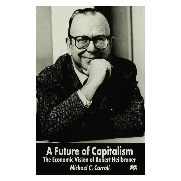 Palgrave Macmillan Uk Carroll:A Future of Capitalism: The Eco (Englisch, Hardcover, M. Carroll) (63037096)