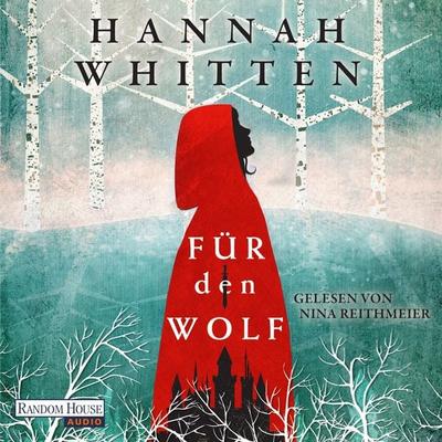 Für den Wolf - Hannah Whitten, Audio, 9783837166316