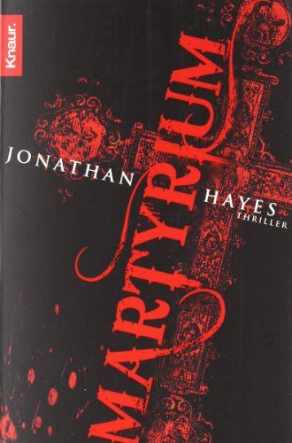 Jonathan Hayes - Martyrium: Thriller - Preis vom 09.10.2026 07:28:09 h