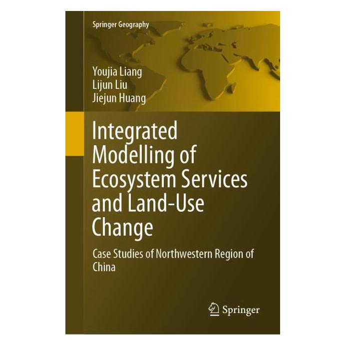 Springer Integrated Modelling of Ecosystem Services and Land-Use Change (Englisch, Hardcover, Jiejun Huang, Lijun Liu, Youjia Liang) (71874556)