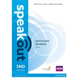 Speakout 2nd Edition Intermediate Workbook with Key, Sprachbücher von J J Wilson, Antonia, Clare, Clare Antonia, Wilson J.J., J Wilson, Stephanie Dimond-Bayer