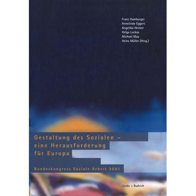 Gestaltung des Sozialen — eine Herausforderung für Europa, Taschenbuch von Franz Hamburger,Annelinde Eggert,Angelika Heinen, VS Verlag für