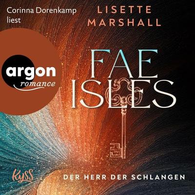 Fae Isles - Der Herr der Schlangen - Lisette Marshall, Audio, 9783732483174