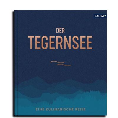 Der Tegernsee, Gebundene Ausgabe von Franz Kotteder, Callwey, 978-3-7667-2453-3