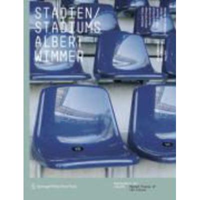 Albert Wimmer. Stadien / Stadiums, Taschenbuch von Albert Wimmer, Springer-Verlag KG, 978-3-211-75830-4