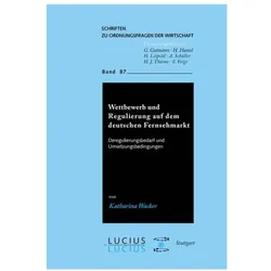 Wettbewerb und Regulierung auf dem deutschen Fernsehmarkt, Fachbücher von Katharina Wacker