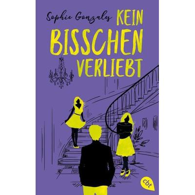 Kein bisschen verliebt, Taschenbuch von Sophie Gonzales, Cbt, 978-3-570-31583-5