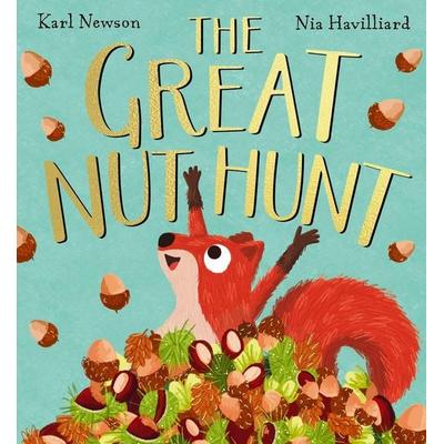 The Great Nut Hunt, Taschenbuch von Karl Newson, Scholastic Ltd., 978-0-7023-4216-5