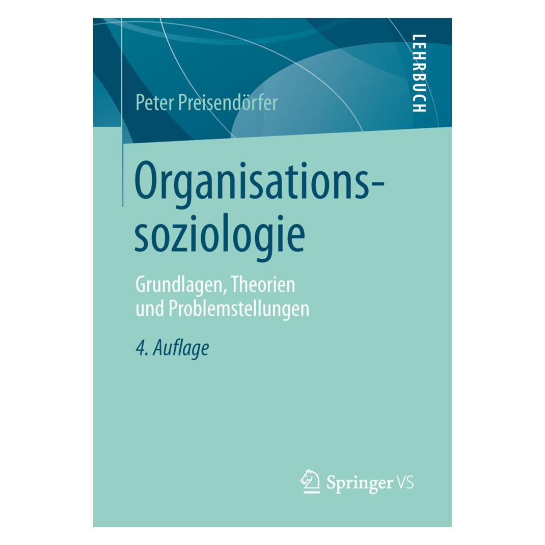 Gabler Organisationssoziologie (Deutsch, Softcover, Peter Preisendörfer) (8999114)