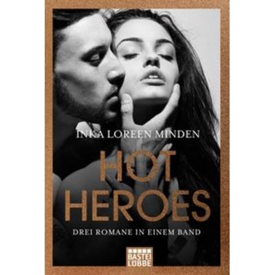 Hot Heroes, Taschenbuch von Inka Loreen Minden, Lübbe