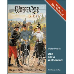 Das Steyr-Waffenrad, Ratgeber von Walter Ulreich