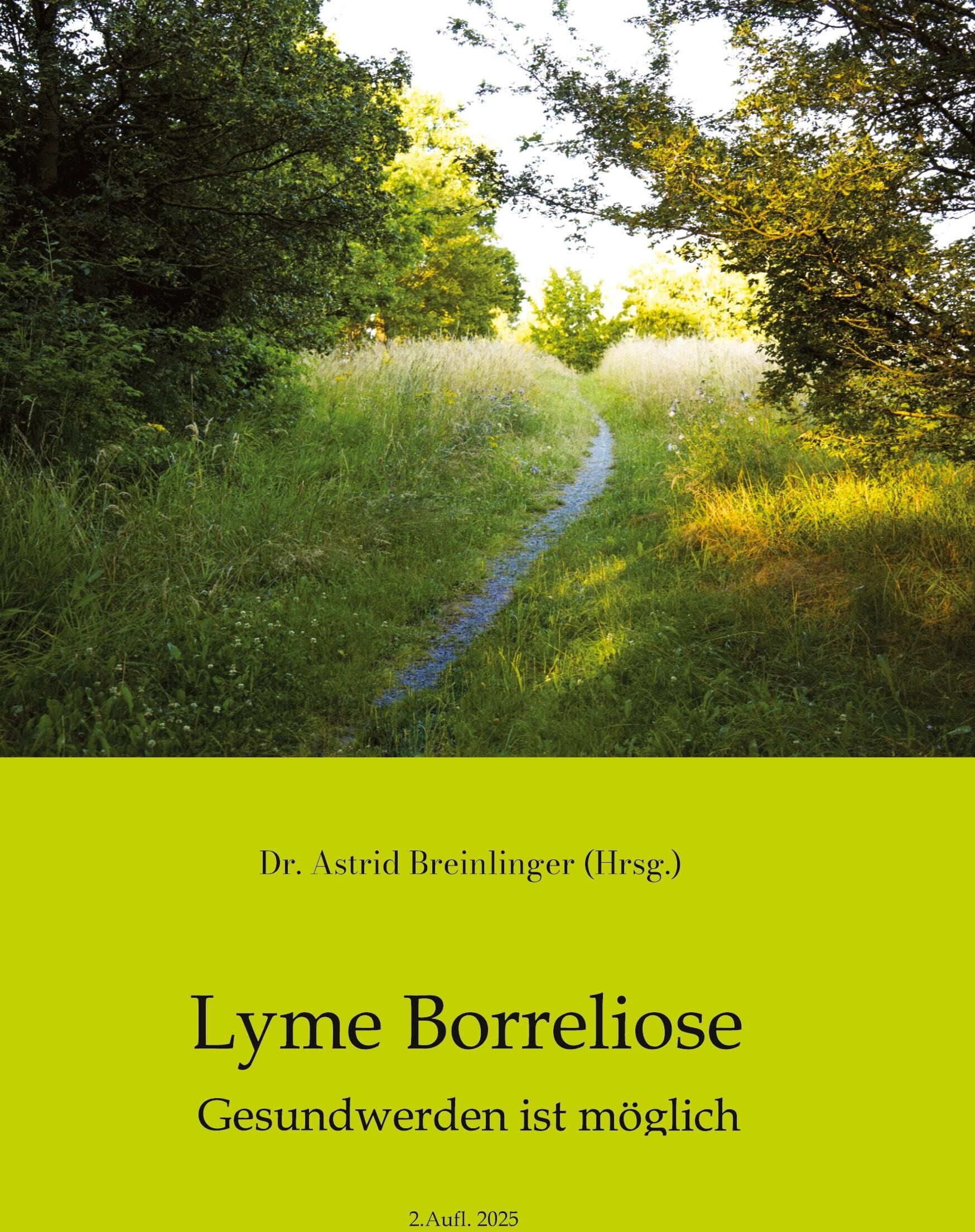 Astrid Breinlinger - Lyme Borreliose - Gesundwerden ist möglich - Preis vom 16.10.2026 11:41:07 h