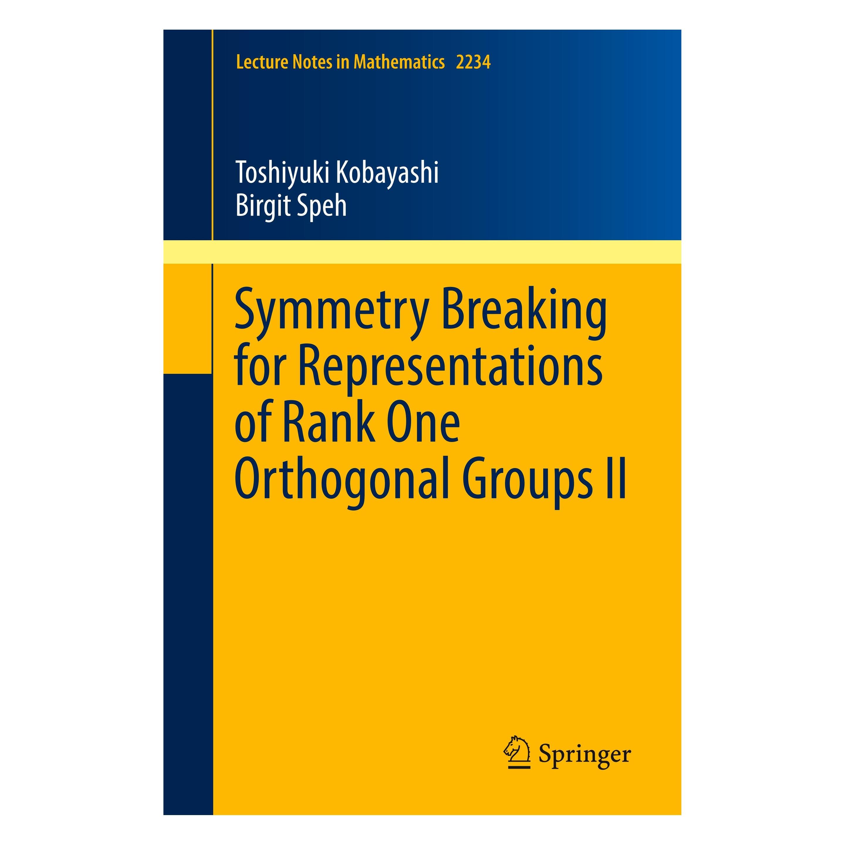 Springer Symmetry Breaking for Representations of Rank One Orthogonal Groups II (Englisch, Softcover, Birgit Speh, Toshiyuki Kobayashi) (25370328)