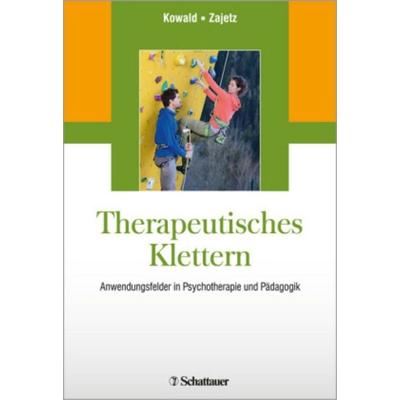 Therapeutisches Klettern, Taschenbuch von , Schattauer, 978-3-7945-2968-1