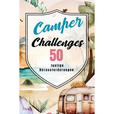 Camper Challenges, Paperback von Angelini Melanie, Borè, 978-3-9892300-4-0