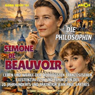 Die Philosophin Simone de Beauvoir - Leben und Werke der französischen Existenzialistin und Feministin des 20. Jahrhunderts und Partnerin Jean-Paul