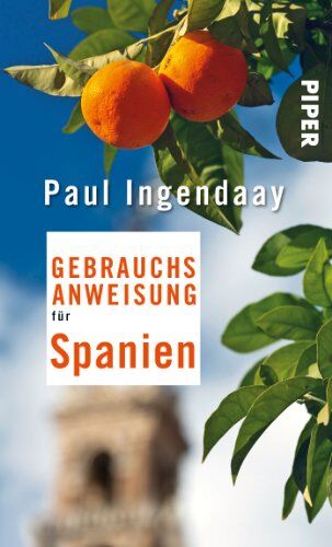 Paul Ingendaay - Gebrauchsanweisung für Spanien - Preis vom 07.10.2026 11:45:10 h
