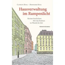 Hausverwaltung im Rampenlicht, Fachbücher von Clemens Riha, Bernhard Riha