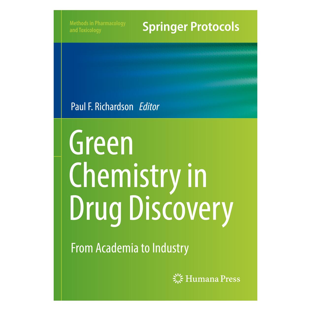 Springer Green Chemistry in Drug Discovery (Englisch, Softcover, Paul F. Richardson) (56210825)