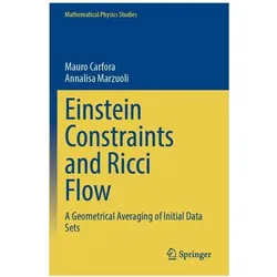 Einstein Constraints and Ricci Flow, Fachbücher von Annalisa Marzuoli, Mauro Carfora
