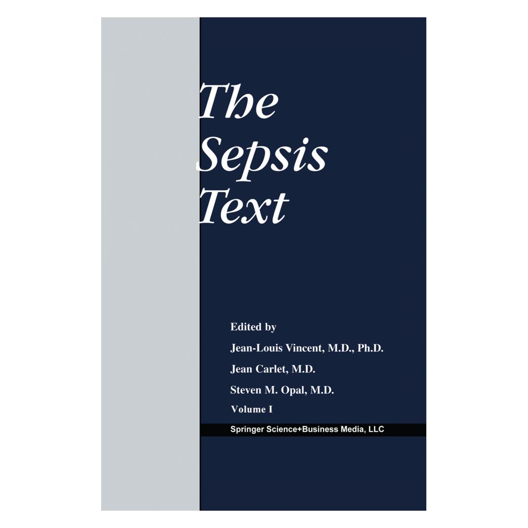 Springer The Sepsis Text (Englisch, Softcover, Jean Carlet, Jean-Louis Vincent, Steven M. Opal) (55561810)