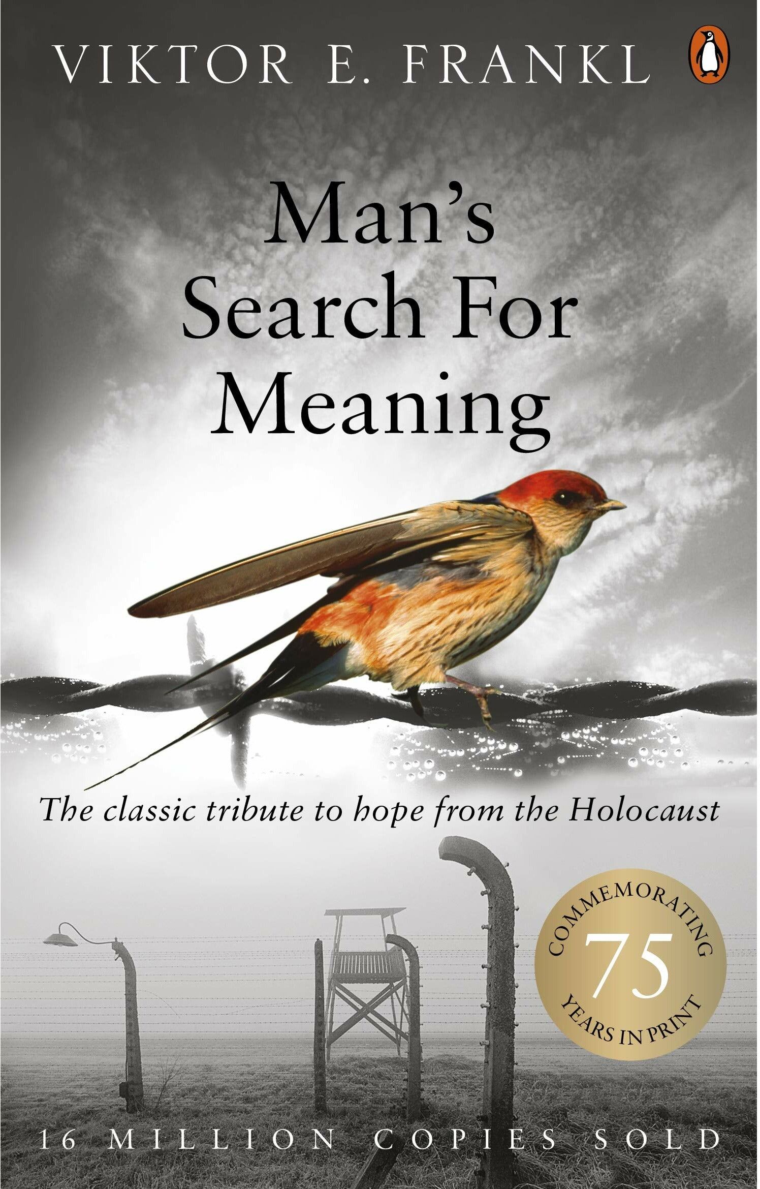 Penguin Man's Search For Meaning: The classic tribute to hope from the Holocaust