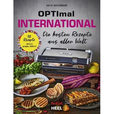 OPTImal International. OptiGrill Kochbuch, Taschenbuch von Antje Watermann, Heel, 978-3-96664-507-2