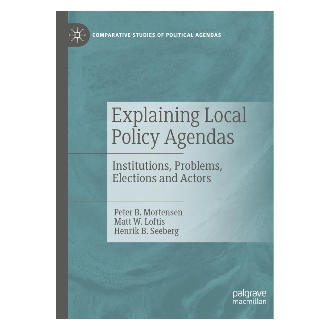 Springer Explaining Local Policy Agendas (Englisch, Softcover, Henrik B. Seeberg, Matt W. Loftis, Peter B. Mortensen) (56923616)