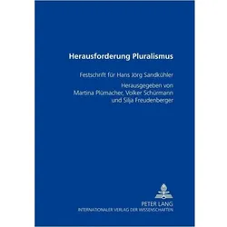 Herausforderung Pluralismus, Sachbücher von Volker Schürmann, Silja Freudenberger, Martina Plümacher