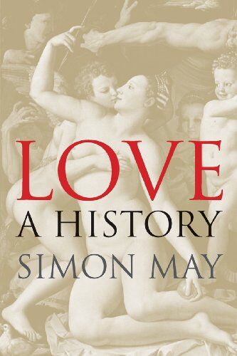 Simon May - Love: A History - Preis vom 14.10.2026 23:07:16 h