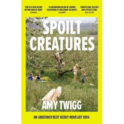Spoilt Creatures, Taschenbuch von Amy Twigg, Headline, 978-1-03-540795-8