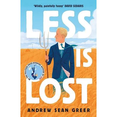 Less is Lost, Gebundene Ausgabe von Andrew Sean Greer, Little, Brown and Company