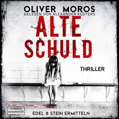 Alte Schuld - Oliver Moros, Audio, 4066004550206