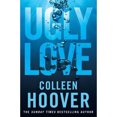 Ugly Love, Taschenbuch von Colleen Hoover, Simon & Schuster, 978-1-4711-3672-6