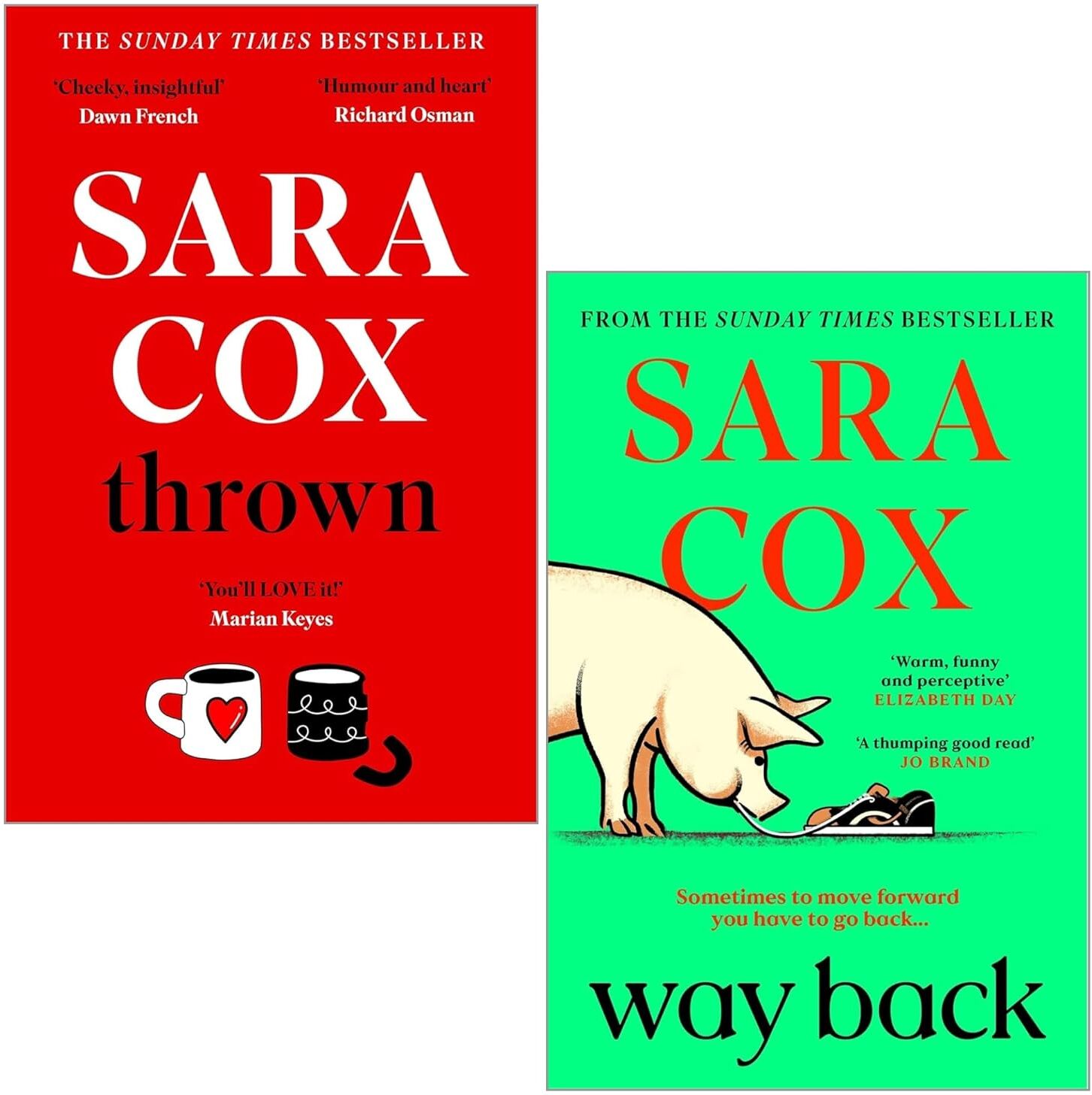 Hodder & Stoughton Sara Cox Collection - Thrown & Way Back - 2 Book Paperback Set - Contemporary Fiction by Sunday Times Bestselling Author
