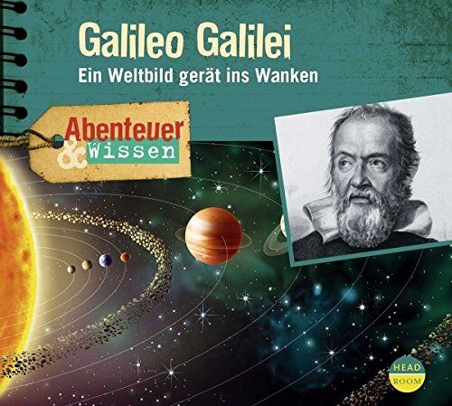 Michael Wehrhan - Abenteuer & Wissen: Galileo Galilei: Ein Weltbild gerät ins Wanken - Preis vom 15.10.2026 23:06:25 h