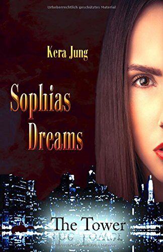 Kera Jung - Sophias Dreams (The Tower) - Preis vom 18.10.2026 19:22:15 h