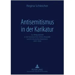Antisemitismus in der Karikatur, Fachbücher von Regina Schleicher