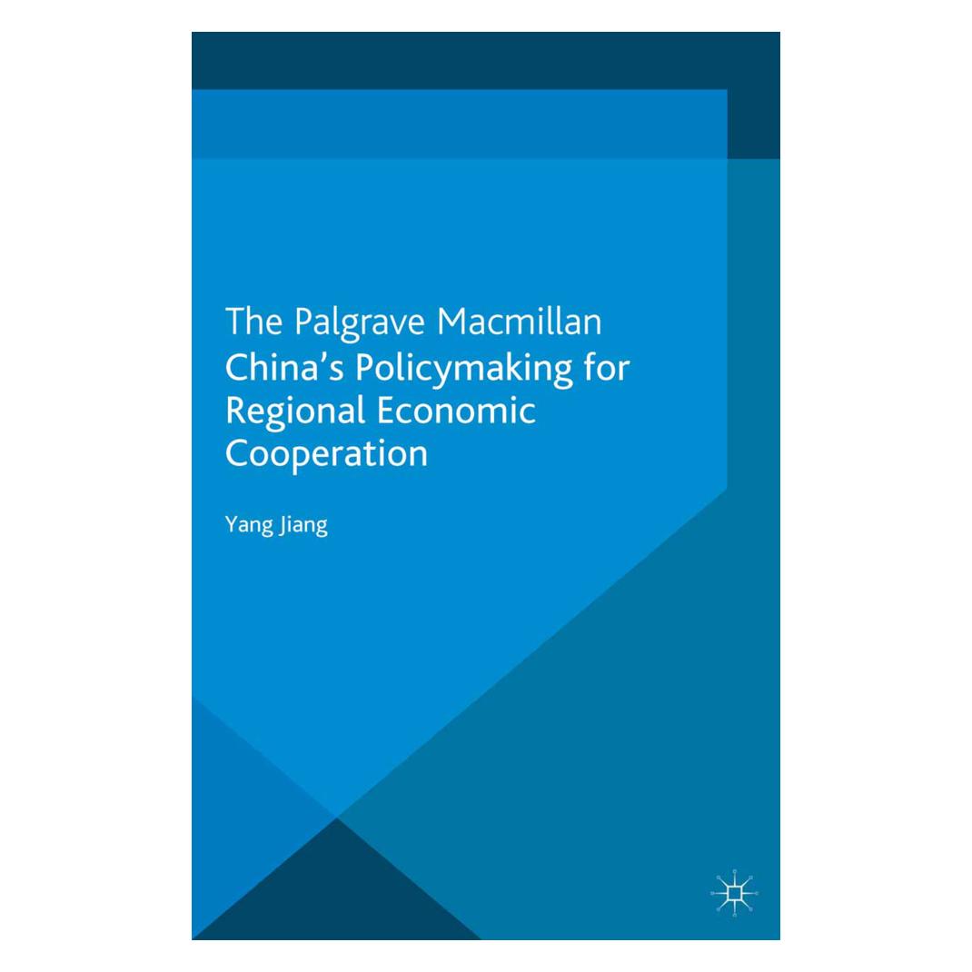 Springer China's Policymaking for Regional Economic Cooperation (Englisch, Softcover, Yang Jiang) (55819462)