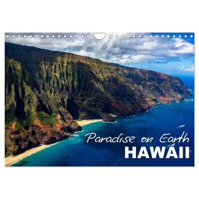 Paradise on Earth HAWAII (Wall Calendar 2026 DIN A4 landscape), CALVENDO 12 Month Wall Calendar