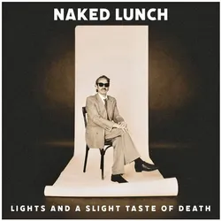 Tapete, Schallplatten, Lights (And A Slight Taste Of Death) (Naked Lunch)
