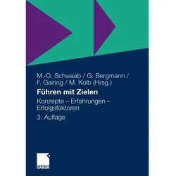 Führen mit Zielen, Fachbücher von Meinulf Kolb, Markus-Oliver Schwaab, Fritz Gairing, Günther Bergmann