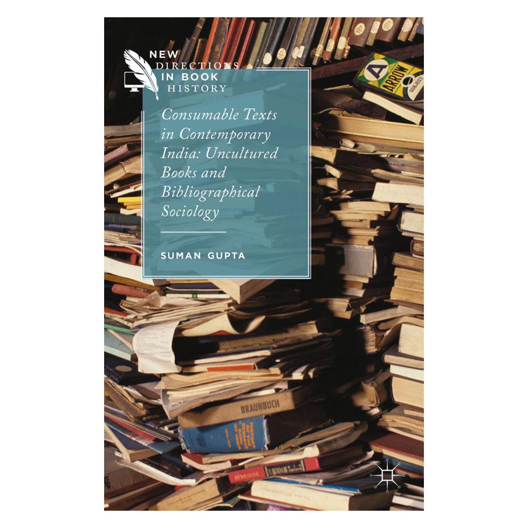 Springer Consumable Texts in Contemporary India (Englisch, Softcover, S. Gupta) (55822065)