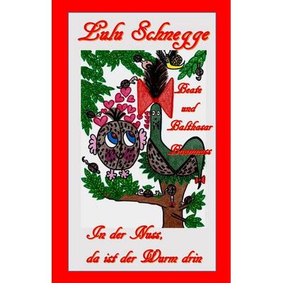 Beate und Balthasar Baumnuss, Taschenbuch von Lulu Schnegge, BoD – Books on Demand, 978-3-7448-9968-0