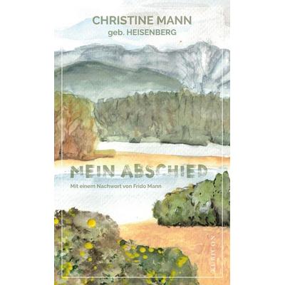 Mein Abschied, Taschenbuch von Christine Mann, Rubicon, 978-3-9819578-3-9