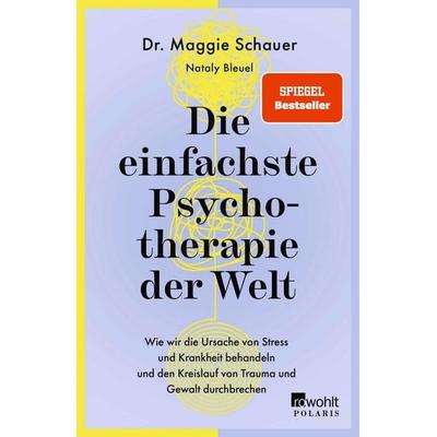 Die einfachste Psychotherapie der Welt, Taschenbuch von Maggie Schauer, Rowohlt Taschenbuch, 978-3-499-01303-4
