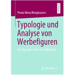 Typologie und Analyse von Werbefiguren, Fachbücher von Penda Maria Bönighausen
