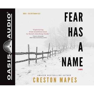 Fear Has a Name - Creston Mapes, CD, 9781613753828