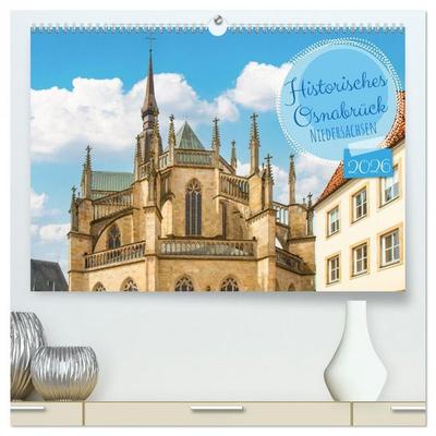 Historisches Osnabrück - Niedersachsen (hochwertiger Premium Wandkalender 2026 DIN A2 quer), Kunstdruck in Hochglanz
